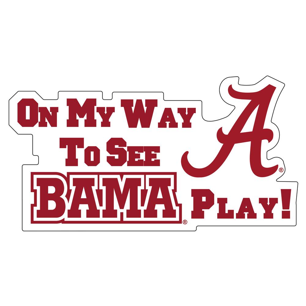 Alabama 16" On My Way to See Bama Play Magnet